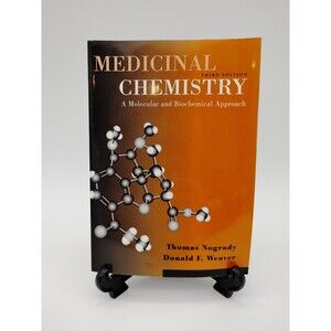 Medicinal Chemistry Molecular Biochemical Approach 3rd Ed Nogrady Weaver Oxford